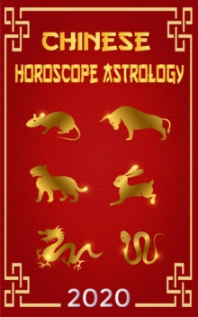 Chinese Horoscope & Astrology 2020