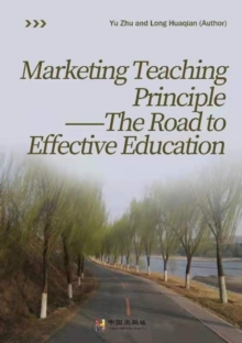 Marketing teaching principle --The road to effective education