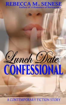 Lunch Date Confessional