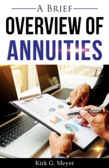 Brief Overview of Annuities