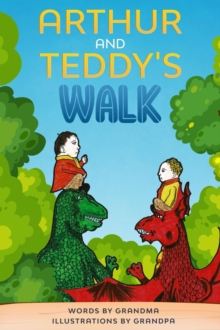 Arthur and Teddy's Walk