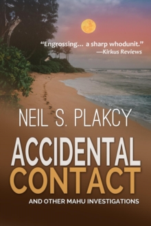 Accidental Contact : Mahu Investigations, #14