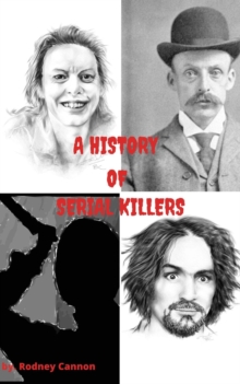 History Of Serial Killers A 5 Volume Collection