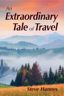 Extraordinary Tale of Travel