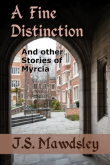 Fine Distinction: And Other Stories of Myrcia