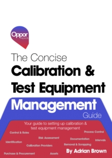 Concise Calibration & Test Equipment Management Guide : The Concise Collection, #1