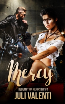 Mercy : Redemption Reigns MC, #4