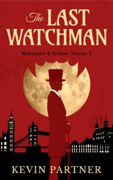 Makepeace and Grimes: The Last Watchman