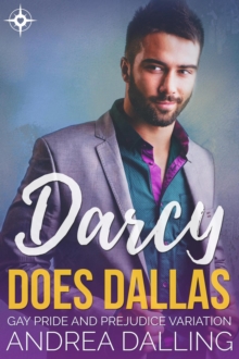 Darcy Does Dallas: Gay Pride and Prejudice Variation