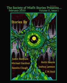 Society of Misfit Stories Presents...February 2020