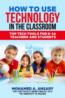 How to Use Technology in the Classroom