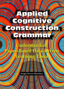 Applied Cognitive Construction Grammar: Understanding Paper-Based Data-Driven Learning Tasks