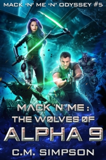 Mack 'n' Me: The Wolves of Alpha 9