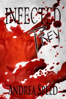 Infected: Prey