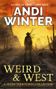 Weird and West