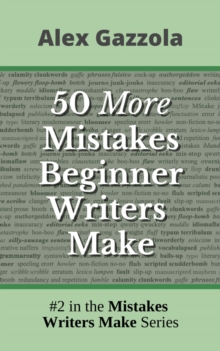 50 More Mistakes Beginner Writers Make