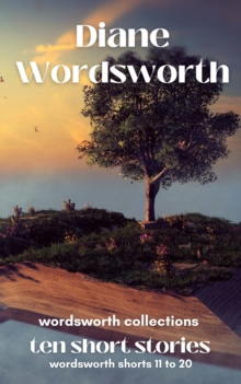 Ten Short Stories: Wordsworth Shorts 11 - 20 : Wordsworth Collections, #9