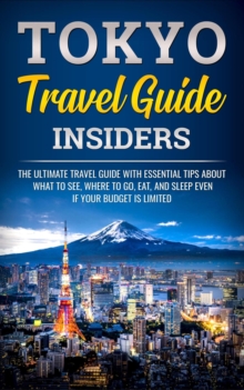 Tokyo Travel Guide Insiders