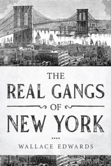 Real Gangs of New York