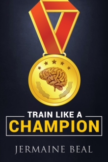 Train like a Champion