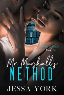 Mr. Marshall's Method : Learning to Love, #1