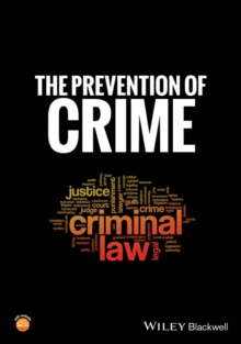 The Prevention of Crime