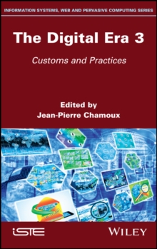 The Digital Era 3 : Customs and Practices