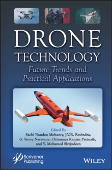 Drone Technology : Future Trends and Practical Applications