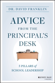 Advice from the Principal's Desk : 5 Pillars of School Leadership