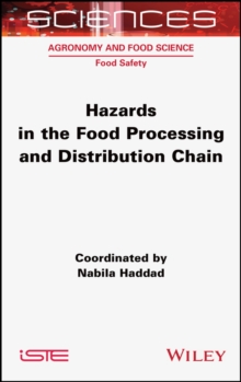 Hazards in the Food Processing and Distribution Chain