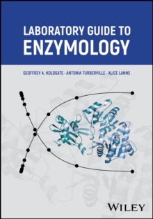 Laboratory Guide to Enzymology