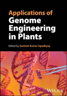 Applications of Genome Engineering in Plants