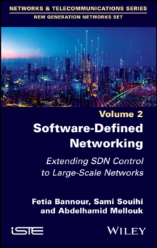 Software-Defined Networking 2 : Extending SDN Control to Large-Scale Networks