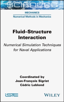 Fluid-structure Interaction : Numerical Simulation Techniques for Naval Applications