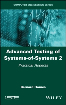 Advanced Testing of Systems-of-Systems, Volume 2 : Practical Aspects