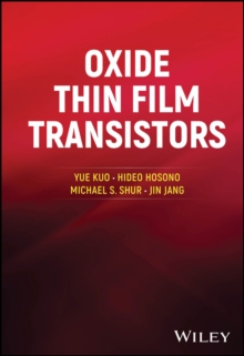 Oxide Thin Film Transistors