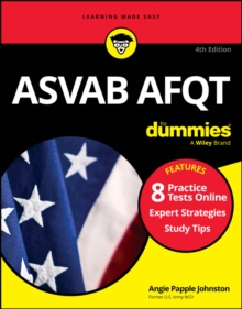 ASVAB AFQT For Dummies : Book + 8 Practice Tests Online