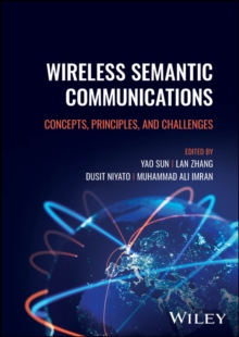 Wireless Semantic Communications : Concepts, Principles, and Challenges