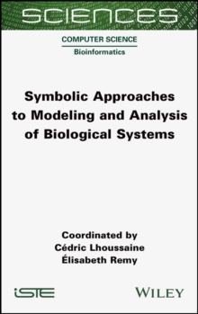 Symbolic Approaches to Modeling and Analysis of Biological Systems