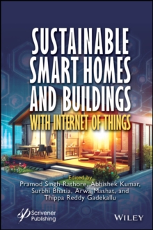 Sustainable Smart Homes and Buildings with Internet of Things