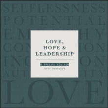 Love, Hope, & Leadership : A Special Edition