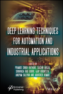 Deep Learning Techniques for Automation and Industrial Applications