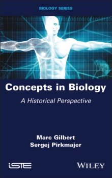 Concepts in Biology : A Historical Perspective