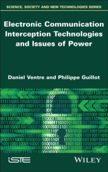 Electronic Communication Interception Technologies and Issues of Power