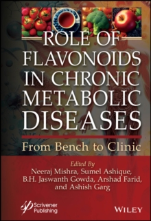 Role of Flavonoids in Chronic Metabolic Diseases : From Bench to Clinic