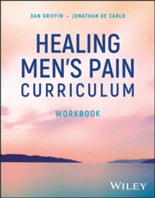 Healing Men's Pain Curriculum, Workbook