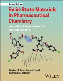 Solid-State Materials in Pharmaceutical Chemistry : Properties, Characterization, and Applications