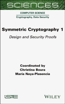 Symmetric Cryptography, Volume 1 : Design and Security Proofs