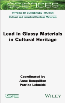 Lead in Glassy Materials in Cultural Heritage