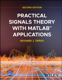 Practical Signals Theory with MATLAB Applications